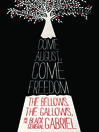 Come August, Come Freedom The Bellows, the Gallows, and the Black General Gabriel by Gigi Amateau eBook